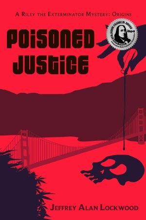 [Riley the Exterminator Mystery 01] • Poisoned Justice